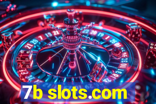 7b slots.com